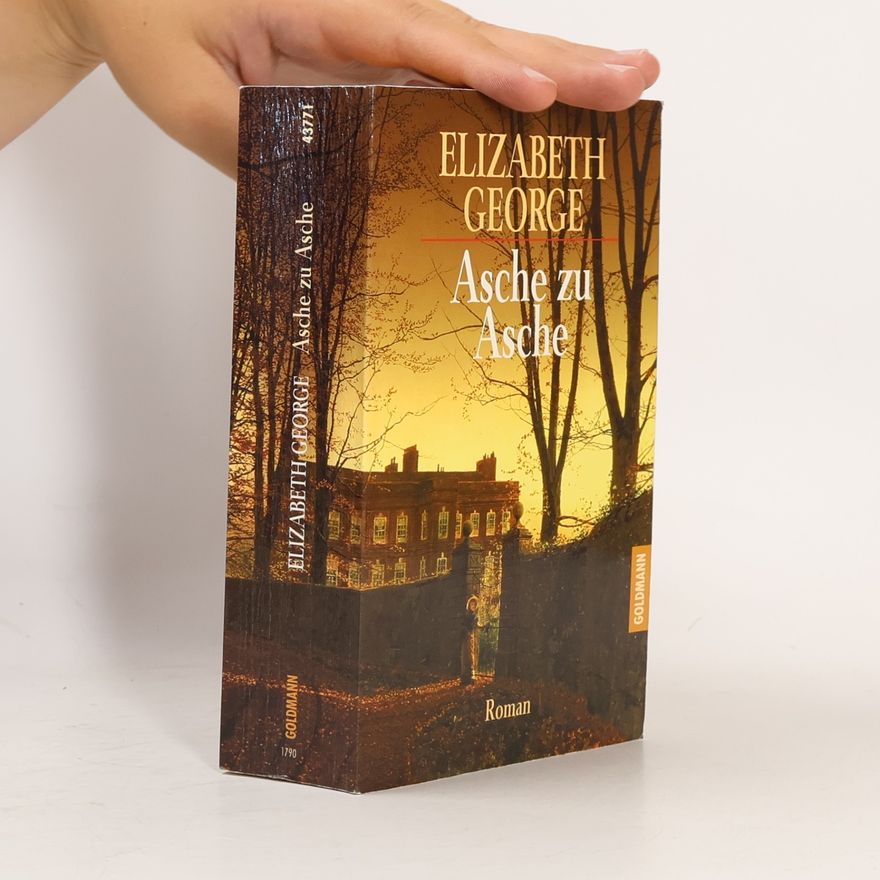 Elizabeth George Asche zu Asche
