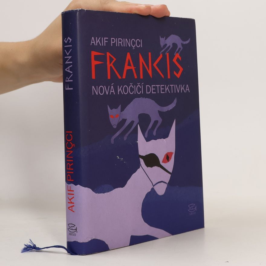 Akif Pirinçci Francis. Nová kočičí detektivka