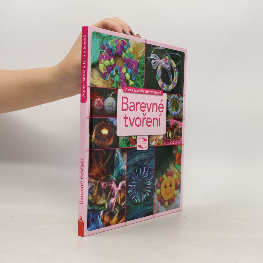 Alena Isabella Grimmichová Barevné tvoření
