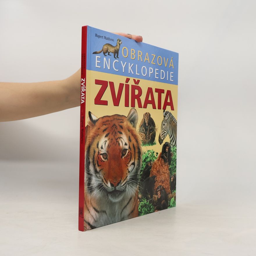 Rupert Matthews Zvířata. Obrazová encyklopedie