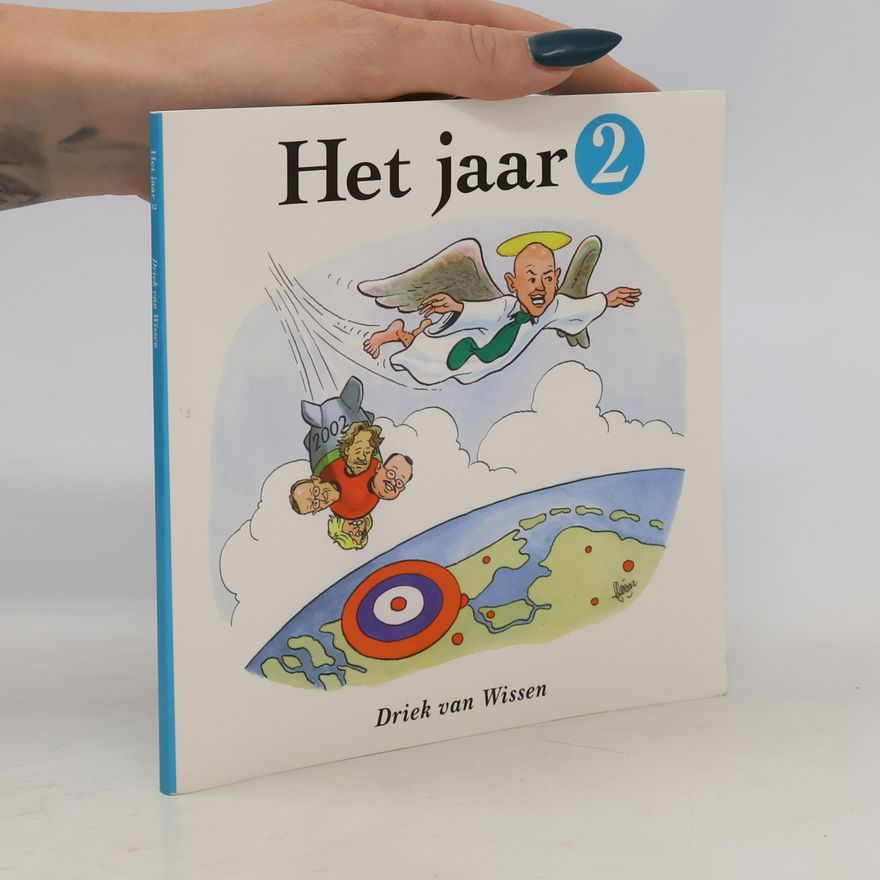 Driek van Wissen Het jaar 2