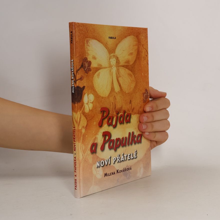 Milena Kovářová Pajda a Papulka. Noví přátelé