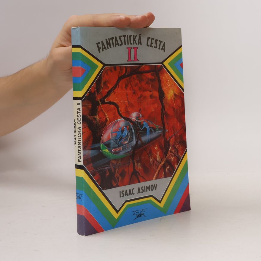 Isaac Asimov Fantastická cesta II : místo určení: mozek