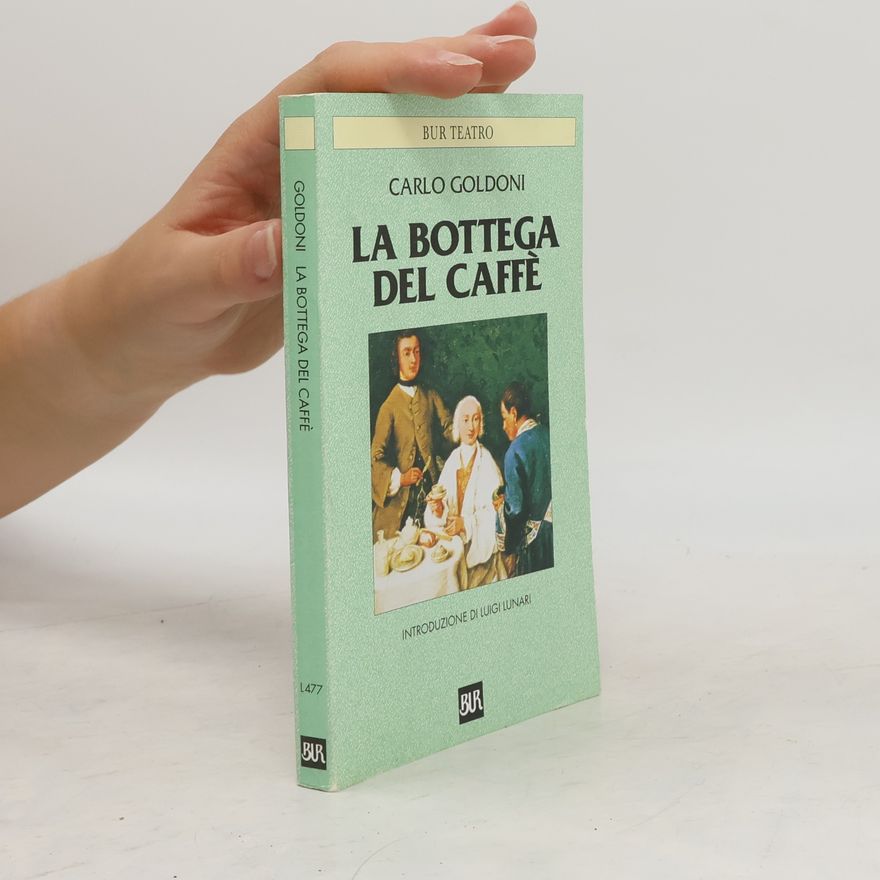 Carlo Goldoni La bottega del caffè