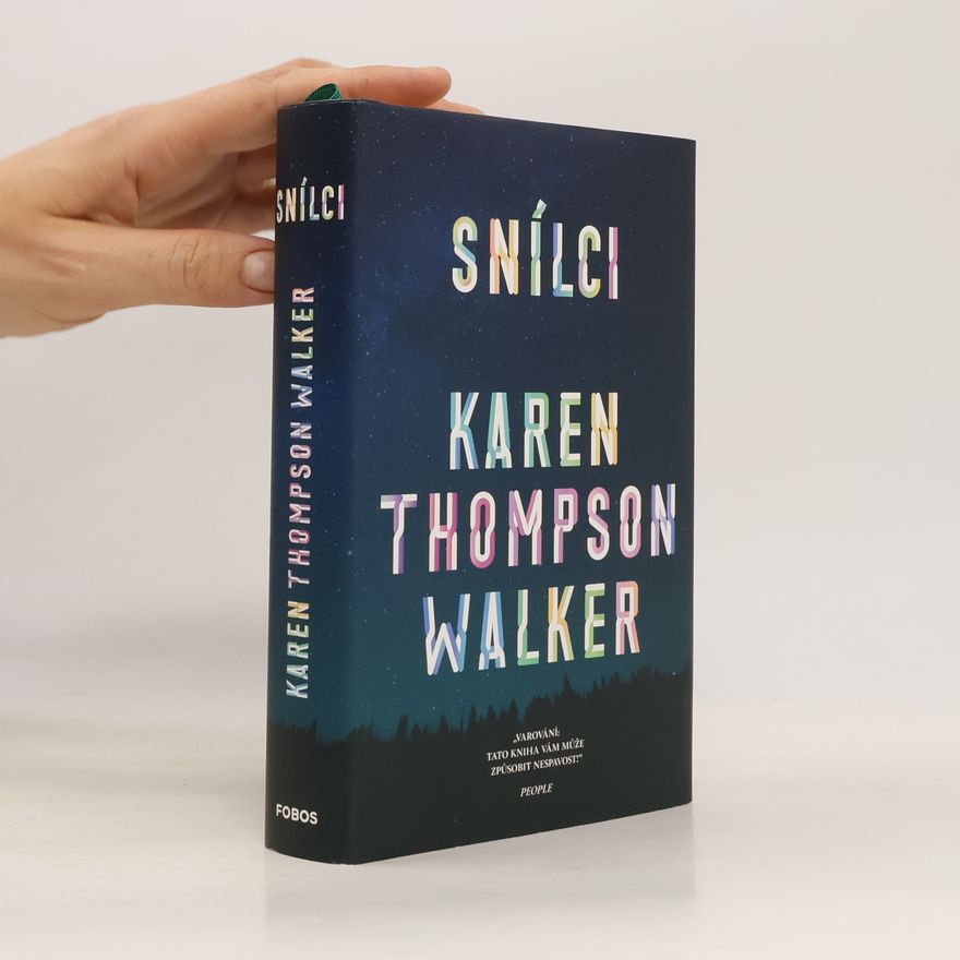 Karen Thompson Walker Snílci