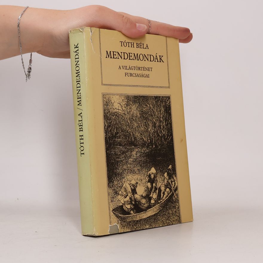 Béla Tóth Mendemondák