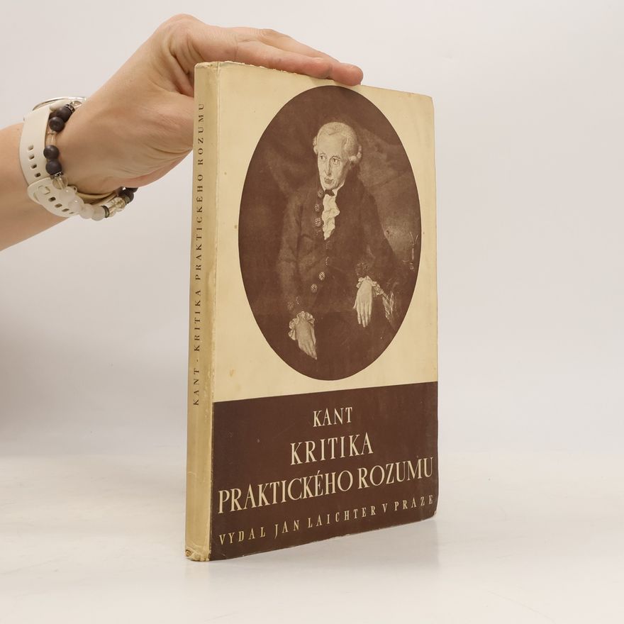 Immanuel Kant Kritika praktického rozumu