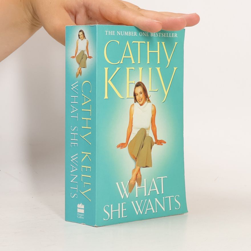 Cathy Kelly What she wants