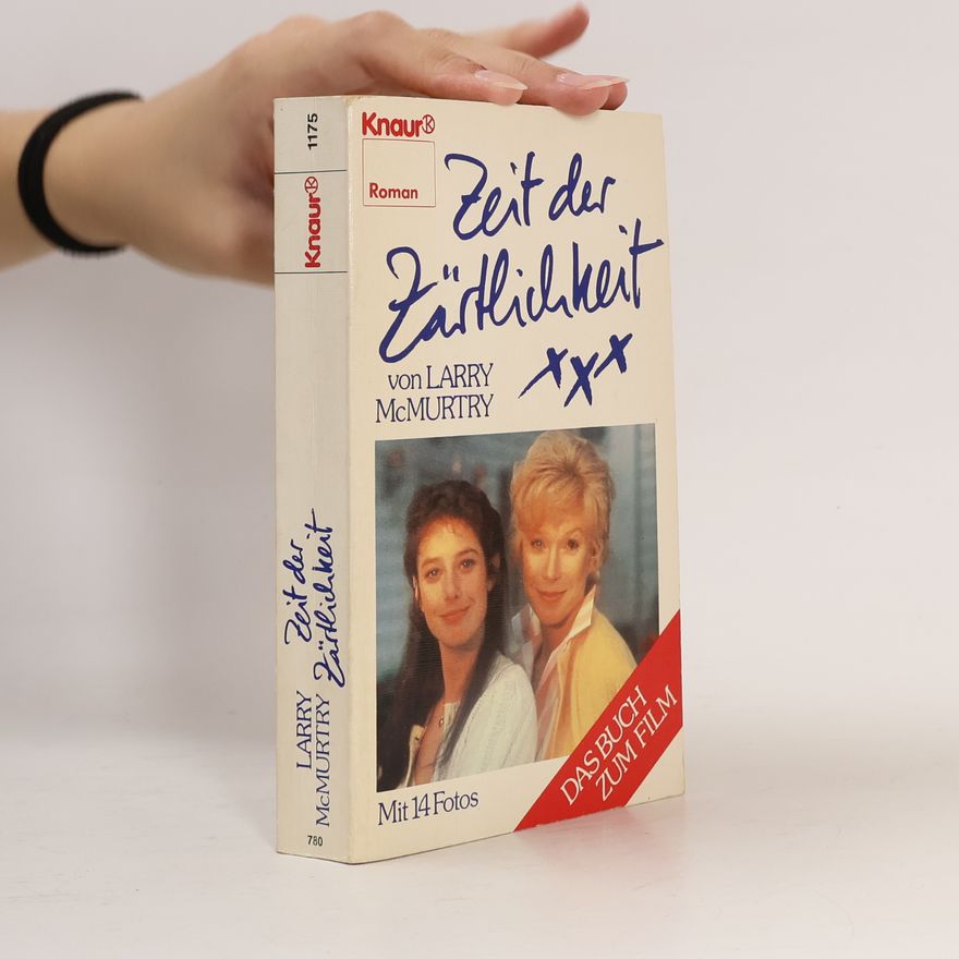 Larry McMurtry Zeit der Zärtlichkeit