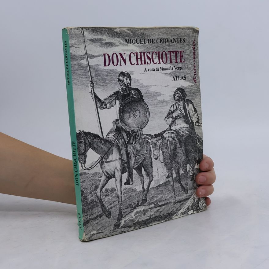 Miguel de Cervantes Narrativa Atlas per la scuola media: Don Chisciotte