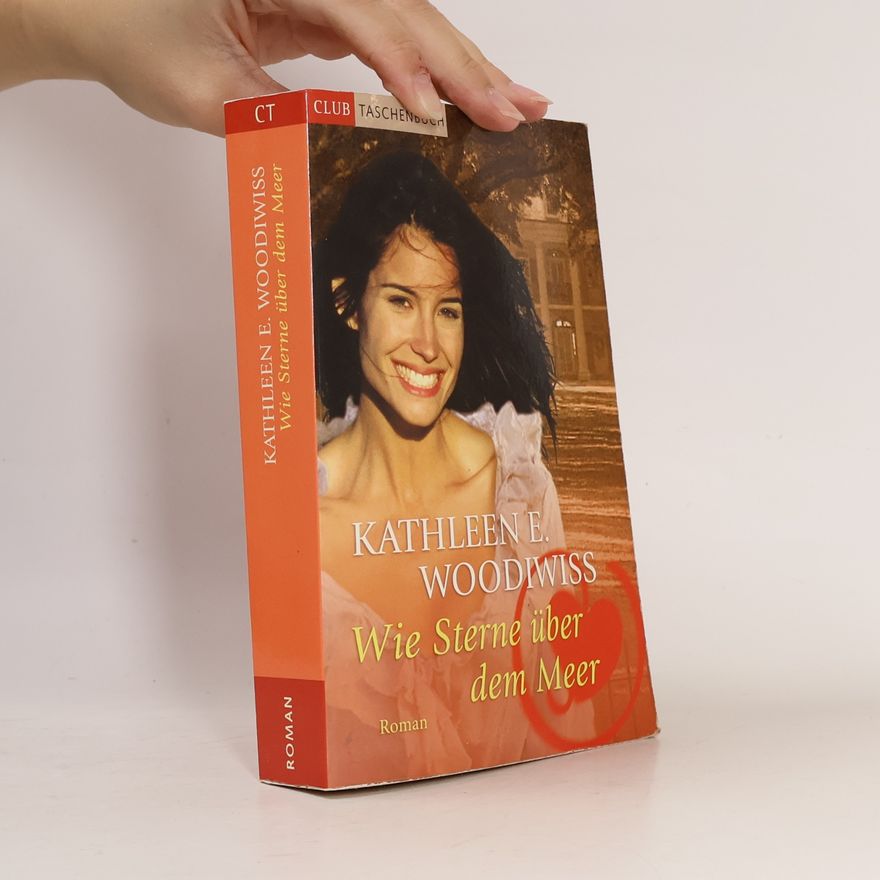 Kathleen E. Woodiwiss Wie Sterne über dem Meer