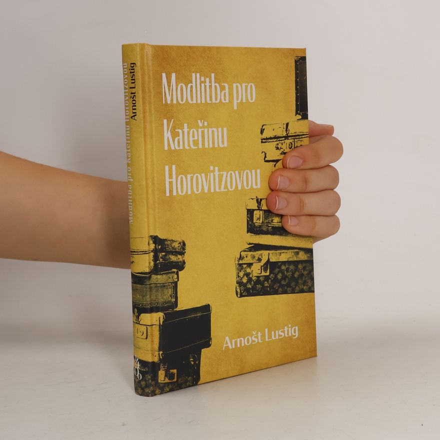 Arnošt Lustig Modlitba pro Kateřinu Horovitzovou
