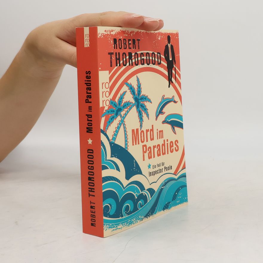 Robert Thorogood Mord im Paradies