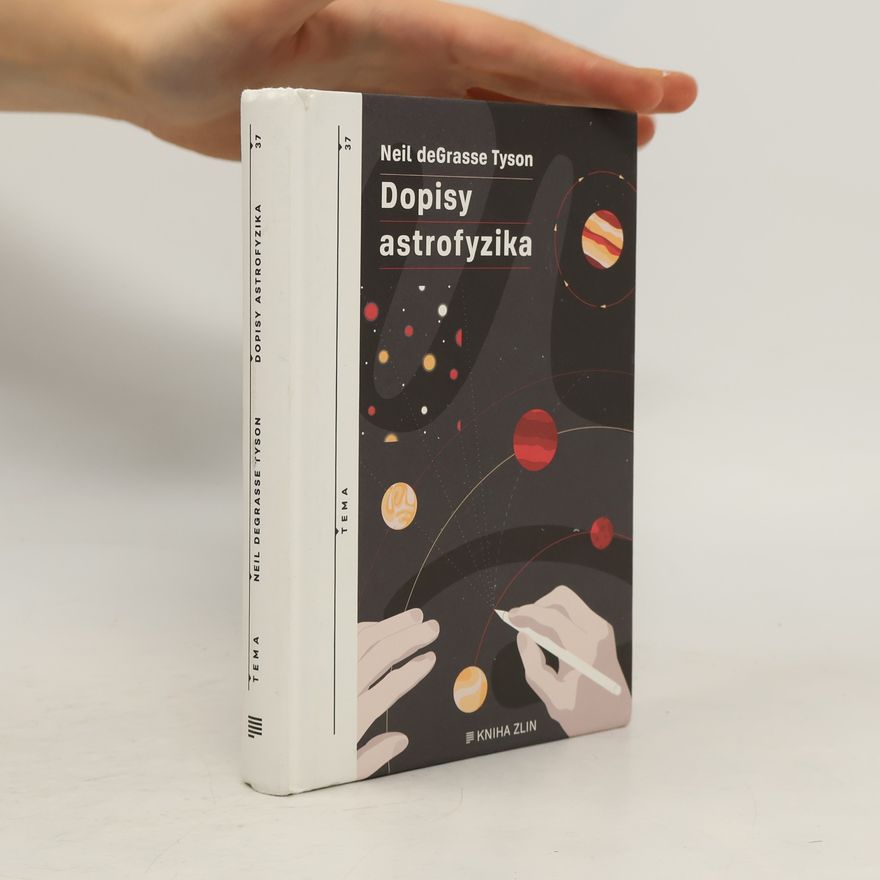Neil deGrasse Tyson Dopisy astrofyzika