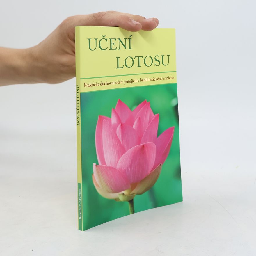 Bhante Y. Wimala Učení Lotosu