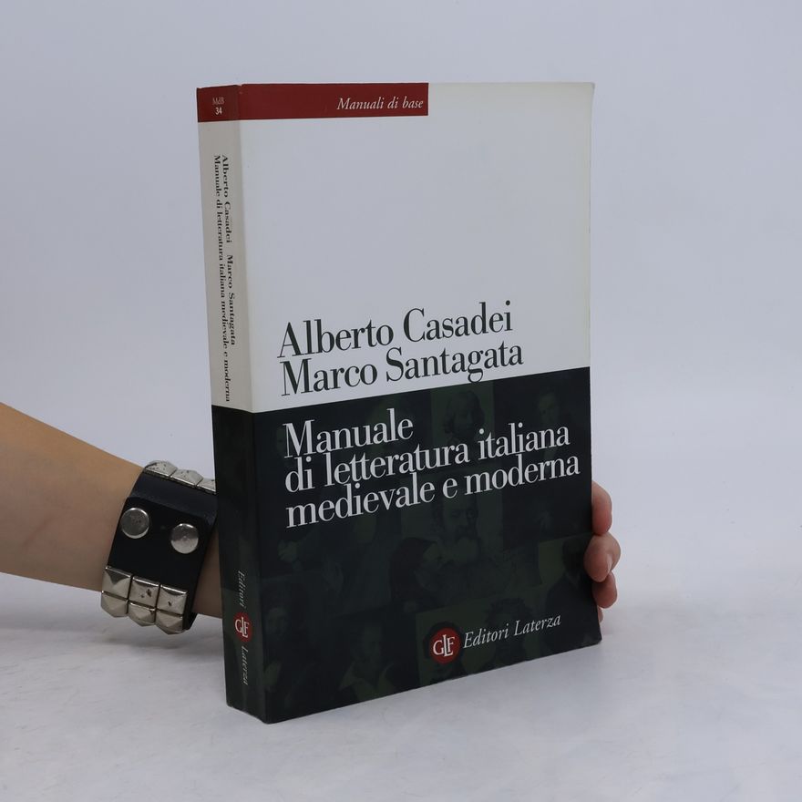 Marco Santagata Manuale di letteratura italiana medievale e moderna