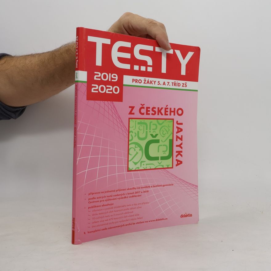 Kolektiv autorů Testy ... z českého jazyka: Pro žáky 5. a 7. tříd ZŠ