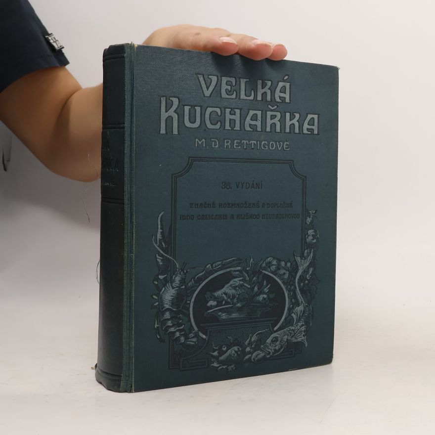 Magdalena Dobromila Rettigová Velká kuchařka