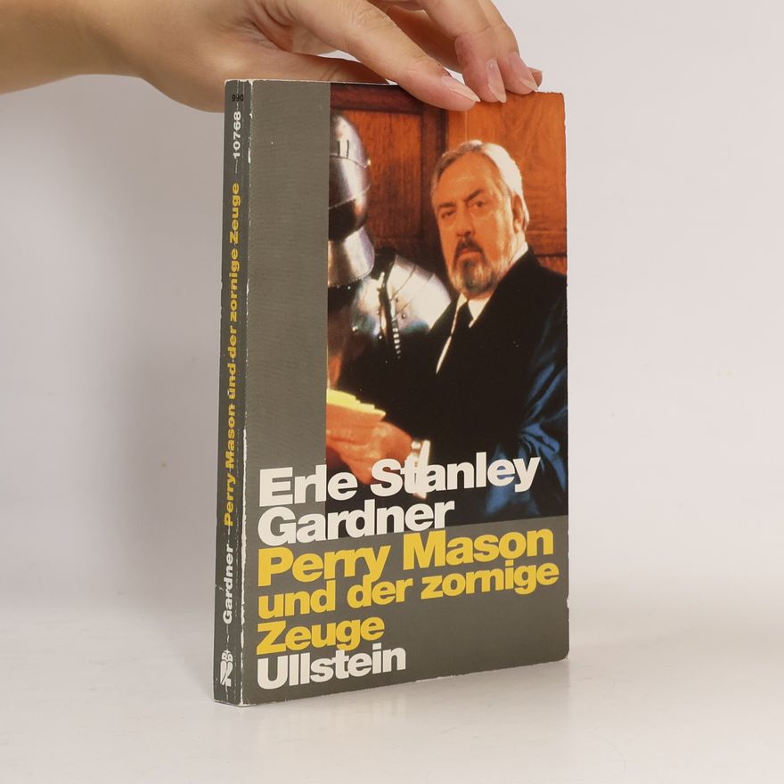 Erle Stanley Gardner Perry Mason und der zornige Zeuge
