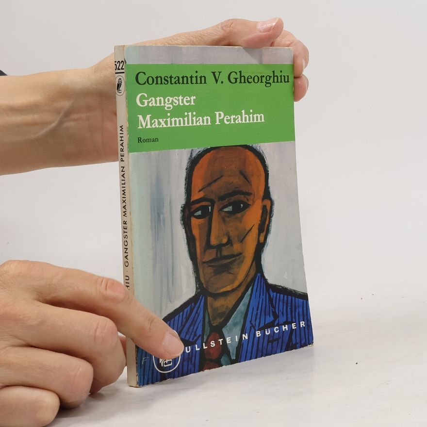 Constantin V. Gheorghiu Gangster Maximilian Perahim