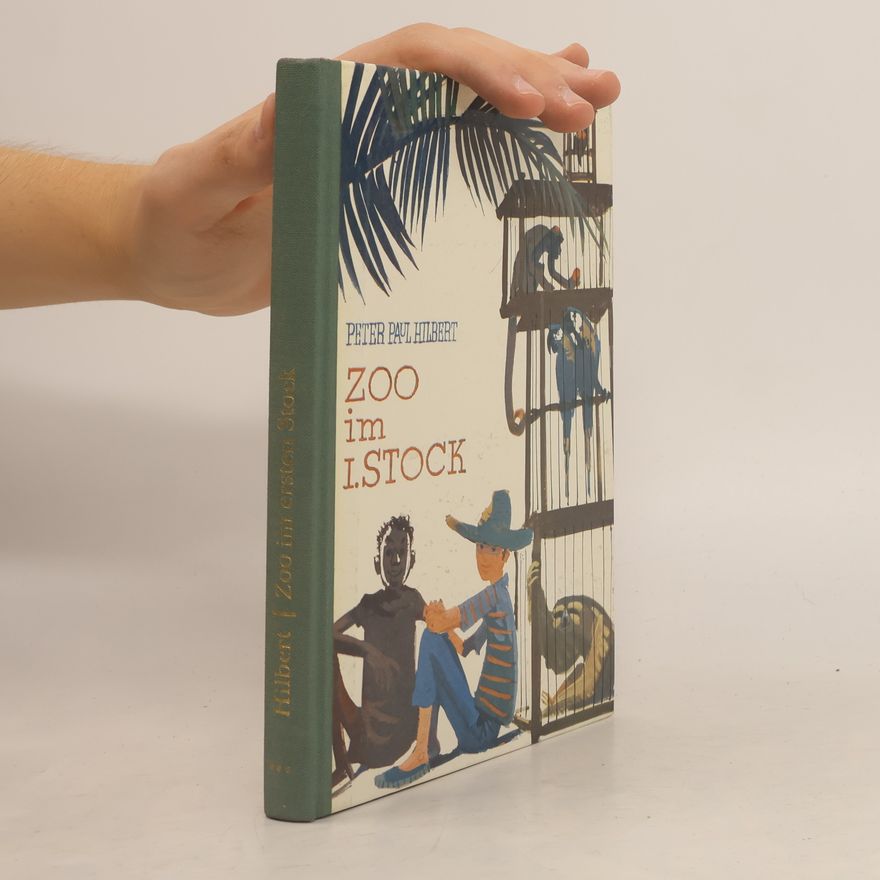 Peter Paul Hilbert Zoo im I. Stock