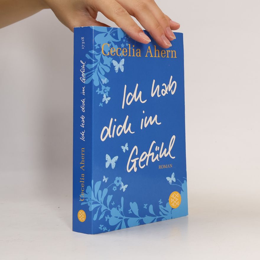 Cecelia Ahern Ich hab dich im Gefühl