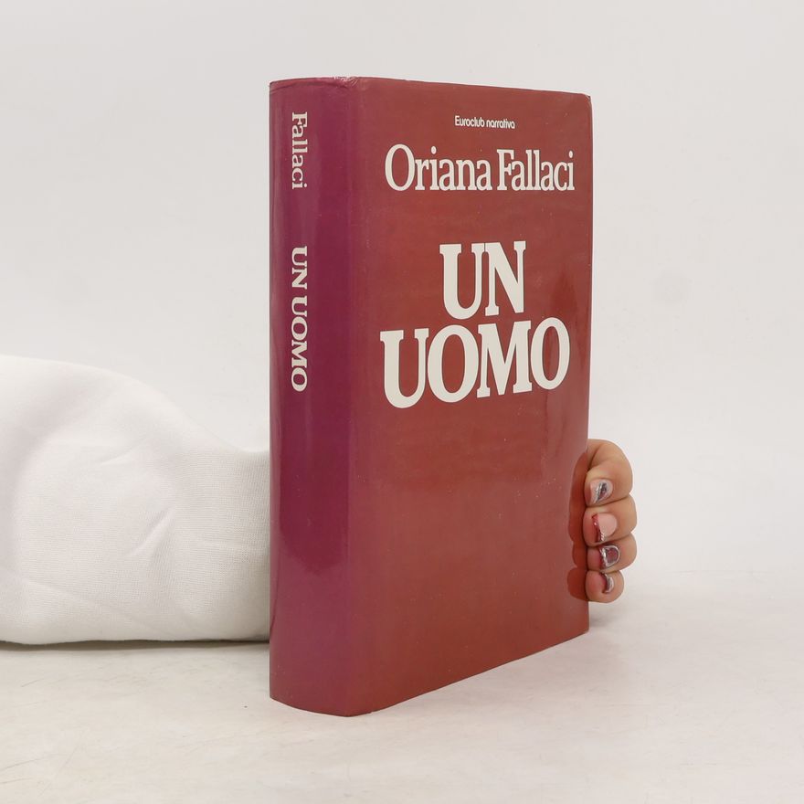 Oriana Fallaci Un uomo