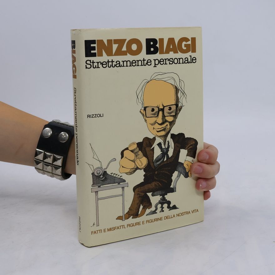 Enzo Biagi Strettamente personale