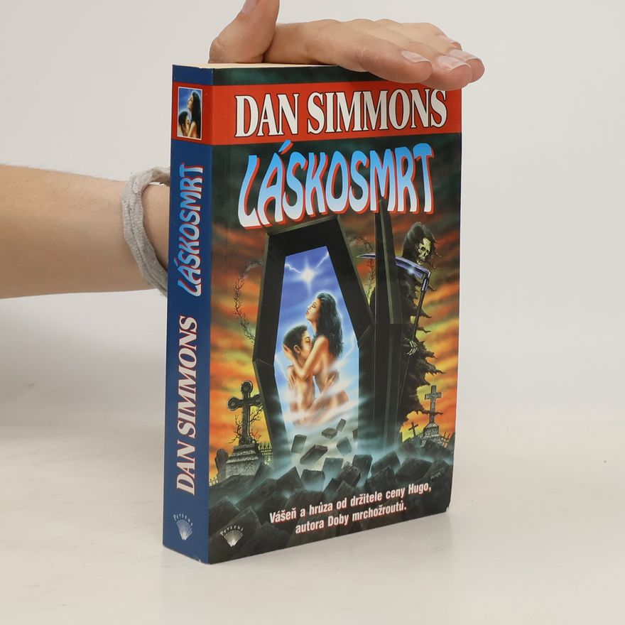 Dan Simmons Láskosmrt
