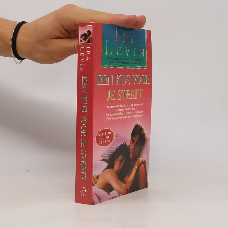 Ira Levin Een kus voor je sterft