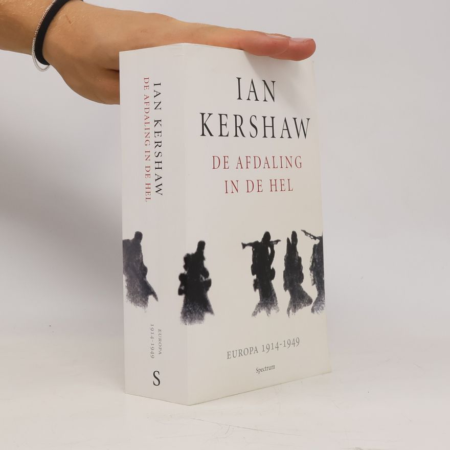 Ian Kershaw De afdaling in de hel