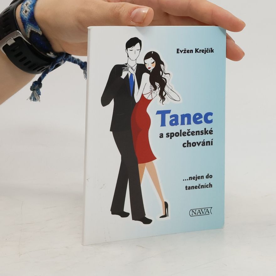 Evžen Krejčík Tanec a společenské chování