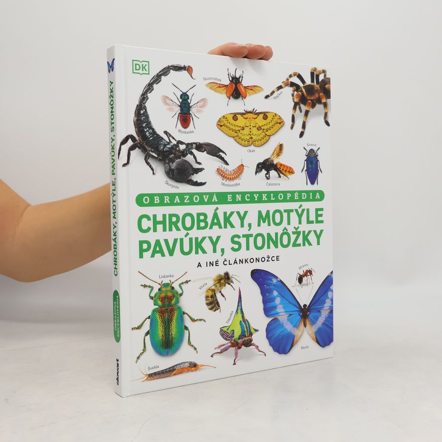 Ben Francon Dowds Chrobáky, motýle, pavúky, stonôžky