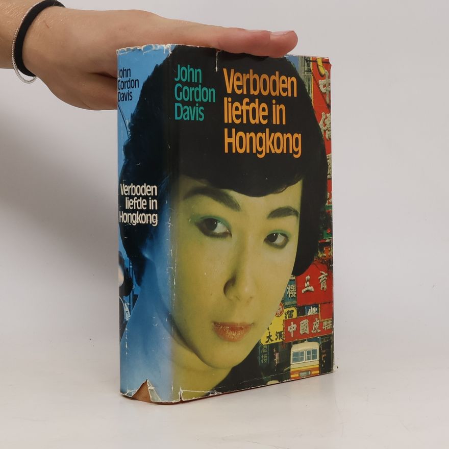 John Gordon Davis Verboden liefde in Hongkong