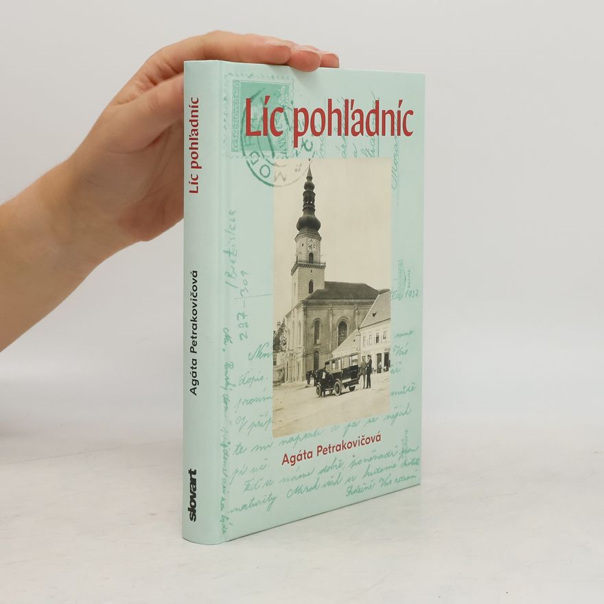 Agáta Petrakovičová Líc pohľadníc