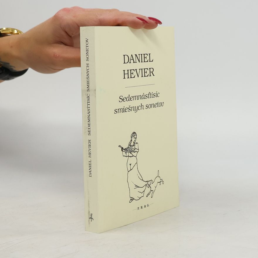 Daniel Hevier Sedemnásťtisíc smiešnych sonetov