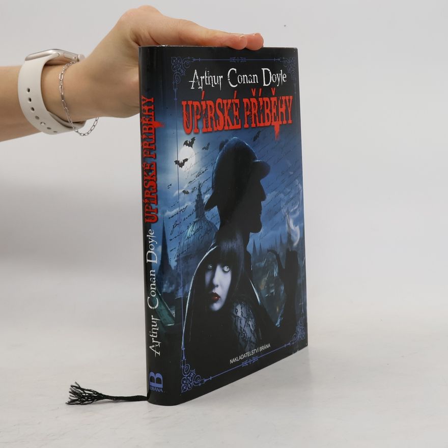 Arthur Conan Doyle Upírské příběhy