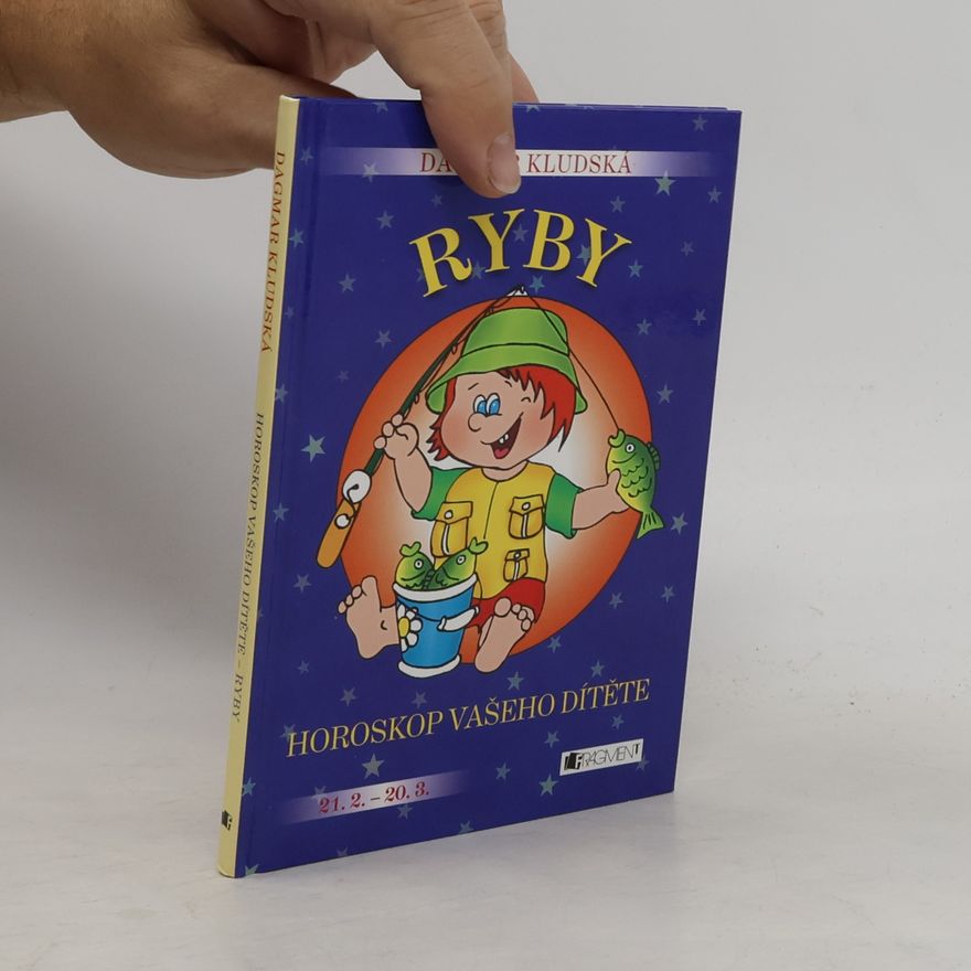 Dagmar Kludská Horoskop vašeho dítěte - Ryby