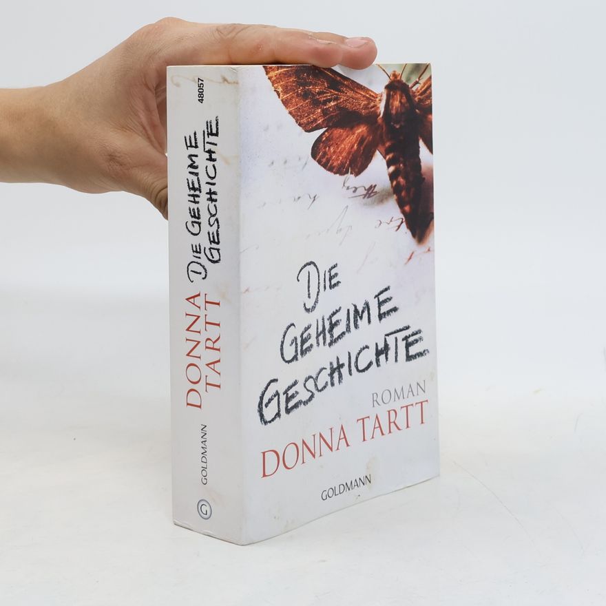 Donna Tartt Die geheime Geschichte