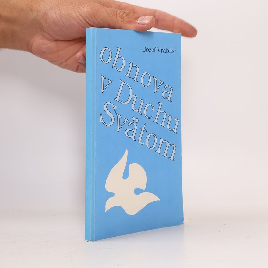 Jozef Vrablec Obnova v Duchu svätom