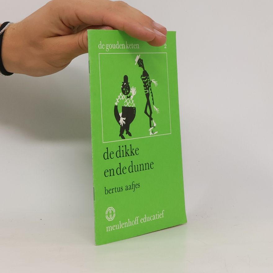 Lambertus Jacobus Johannes Aafjes De Gouden Keten - 2: De dikke en de dunne