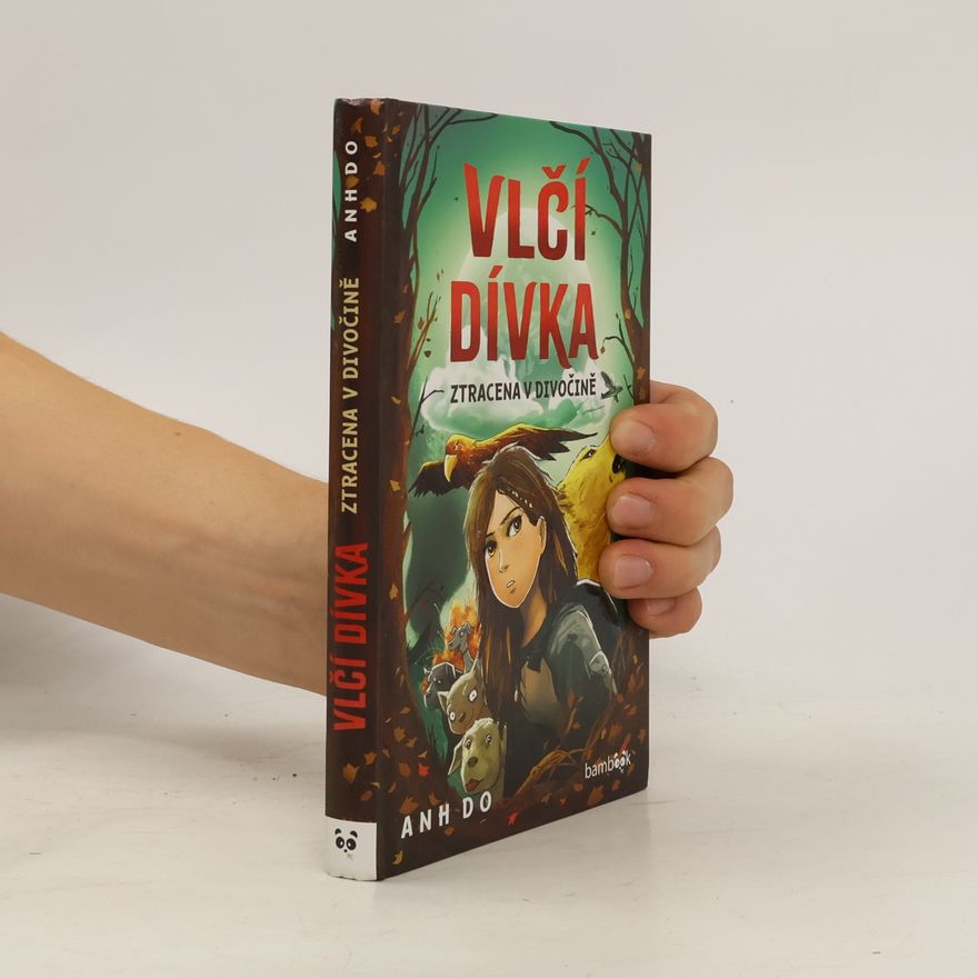 Annie Ji Vlčí dívka. Ztracena v divočině