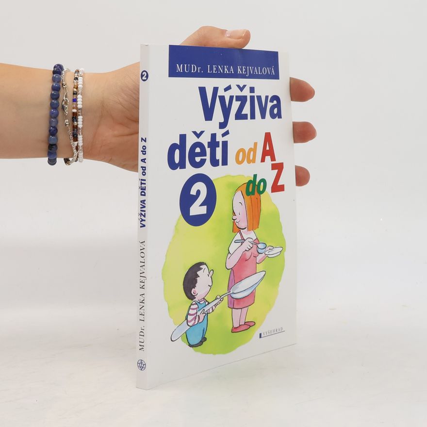 Lenka Kejvalová Výživa dětí od A do Z 2