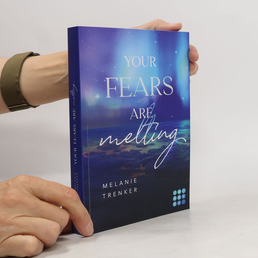 Melanie Trenker Iceland Love - 2: Your Fears Are Melting