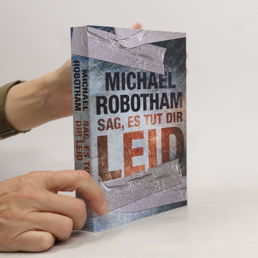 Michael Robotham Sag, es tut dir leid