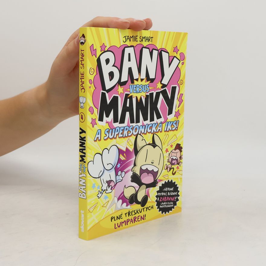 Laura Ellen Andersonová Bany Versus Manky a supersonická Iks