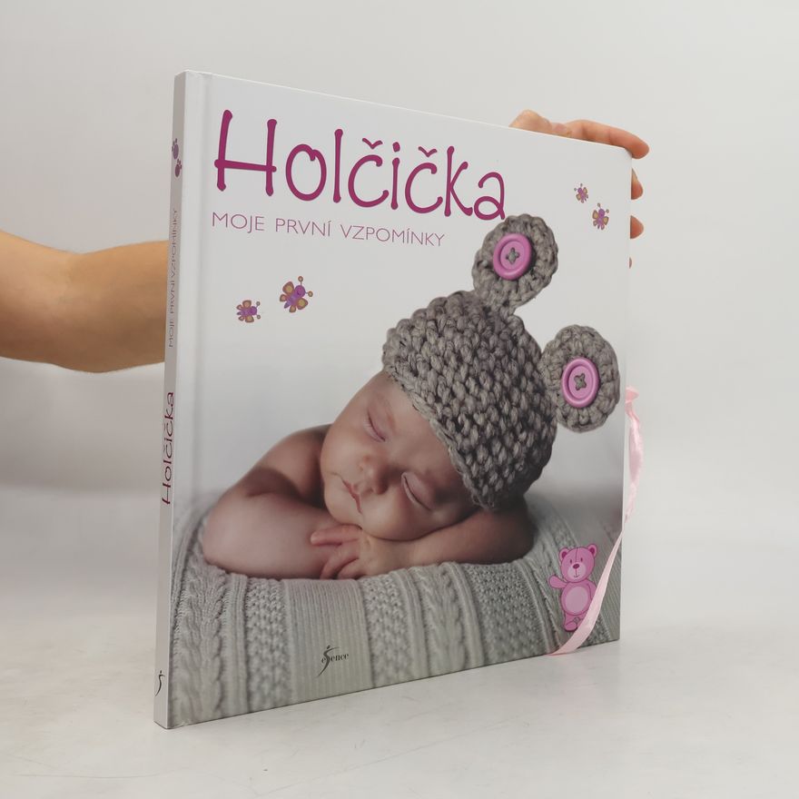 Kolektiv autorů Holčička. Moje první vzpomínky