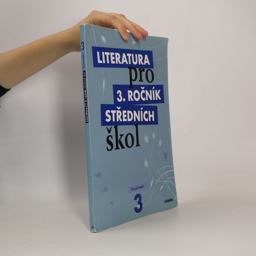 Lukáš Andree Literatura pro 3. ročník středních škol. Pracovní sešit