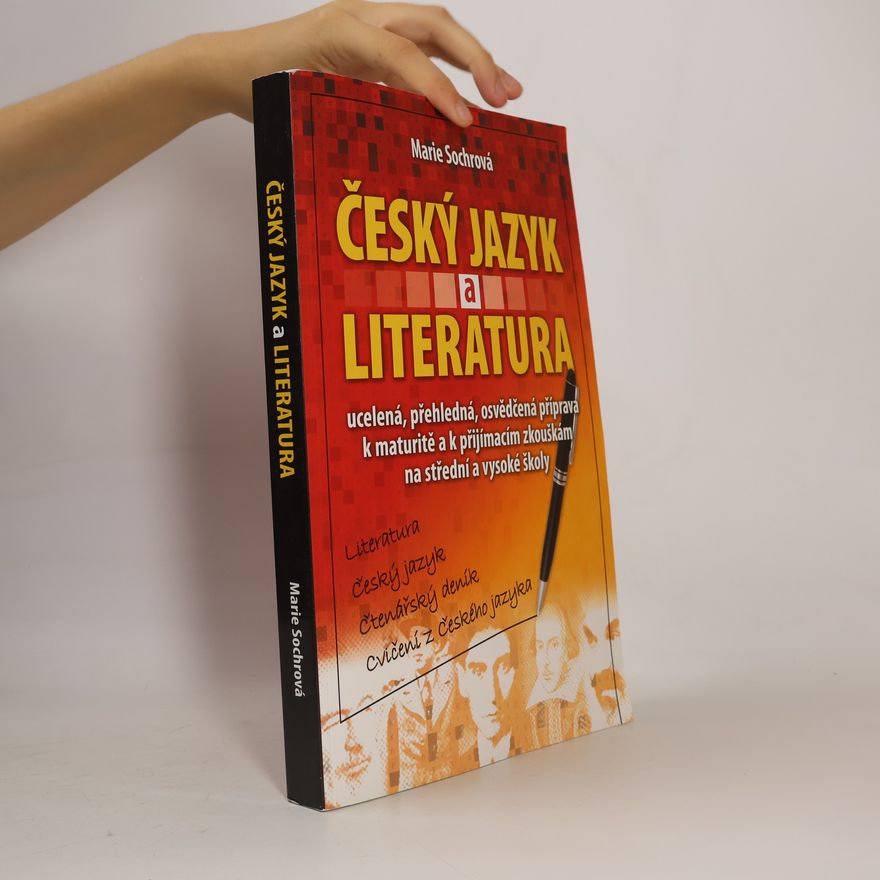 Marie Sochrová Český jazyk a literatura. Literatura, český jazyk, čtenářský deník, cvičení z českého jazyka