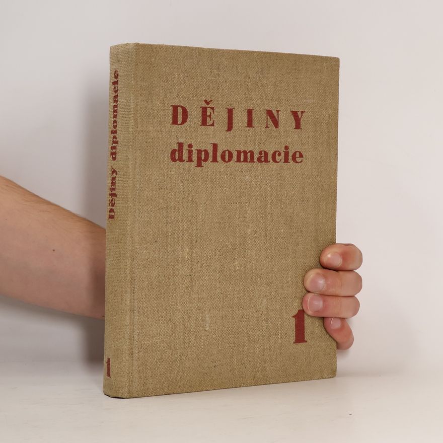 Autorenkollektiv Dějiny diplomacie 1